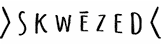 Skwezed